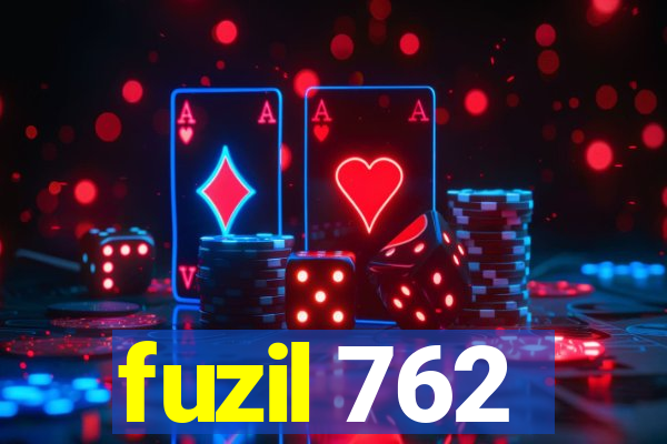 fuzil 762